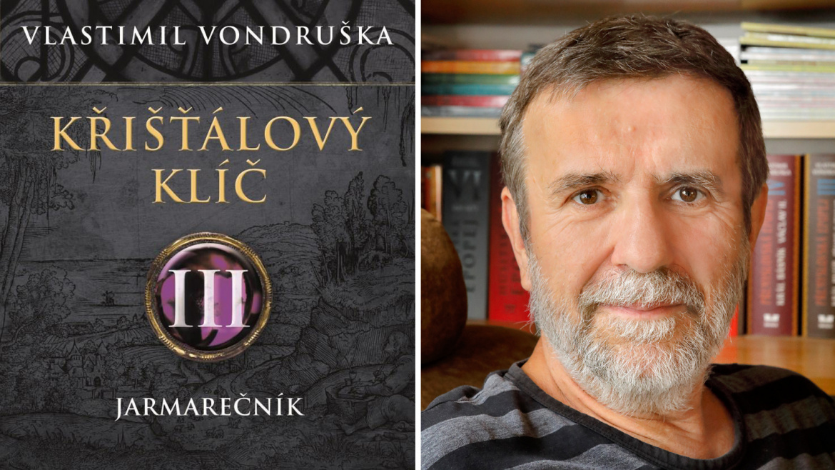 Čtenáři Vlastimila Vondrušky se konečně dočkali! Vychází třetí kniha historické ságy Křišťálový klíč