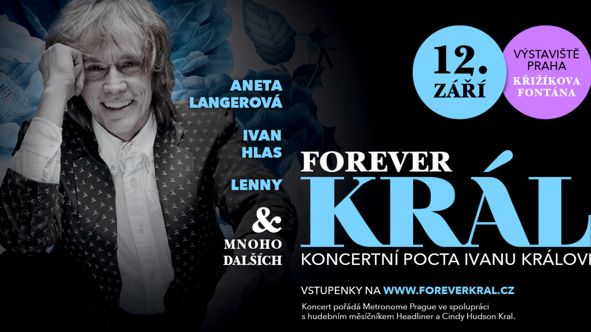 Koncert Forever Král: Splátka dluhu jedinečnému muzikantovi